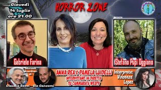 HORROR ZONE - Pupi Oggiano e Gabriele Farina intervistati da Anna Rea e Pamela Luidelli