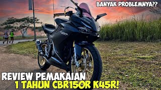 REVIEW 1 TAHUN PEMAKAIAN CBR150R K45R! BANYAK PROBLEMNYA KAH?