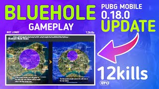 BLUEHOLE GAMEPLAY || BOT LOBBY ||  PUBGMOBILE 0.18.0 UPDATED || THEProBro