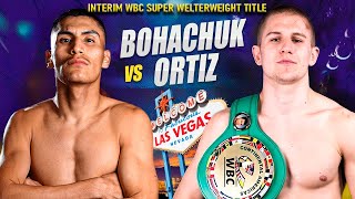 ⚡ Vergil Ortiz Jr. vs. Serhii Bohachuk | FULL FIGHT | BOXING fight | HD