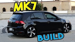 2016 MK7 GTI | BUILD UPDATE #1