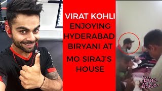 Virat Kohli enjoying his biryani in his teammate's house