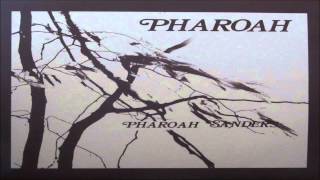 Pharoah Sanders - Love Will Find A Way