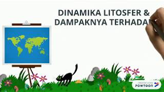 Dinamika Litosfer dan Dampaknya Terhadap Kehidupan