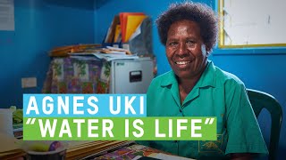 Agnes Uki "Water is life"