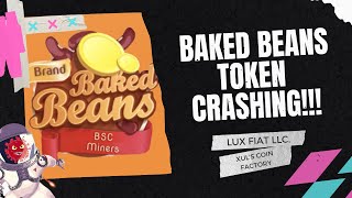 WARNING BAKED BEANS TOKEN IS CRASHING!!!!!