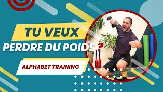 Prêt à Brûler du Gras et Perdre du Poids avec Alphabet Training ?" 🔥💪