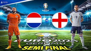 FC 24 - Netherlands Vs England |  EURO 2024 Semi Final Full Match | 4K