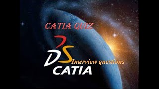 CATIA Quiz || Interview question