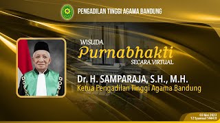 Wisuda Purnabakti Ketua Pengadilan Tinggi Agama Bandung