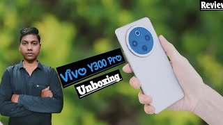 Vivo Y300 Pro Unboxing |Price In India |Hands On Review