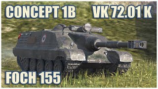 Foch 155, Concept 1B & VK 72.01 K • WoT Blitz Gameplay