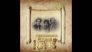 Tiene todo poder - Los Hermanos Reyes