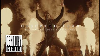 Deserted Fear - Follow The Light That Blinds