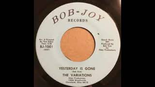 The Variations  - Yesterday Is Gone