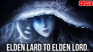 🔴LIVE! Forever an ELDEN LARD