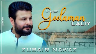 Pa Sakhta Key Dey Preghodam | A Gulalai Akhirey Had Dey | Zubair Nawaz | Tapaizey | Geelaman Laley |