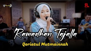 RAMADHAN TAJALLA - By.QORIATUL MUTMAINNAH ( Music Video 17 Record )