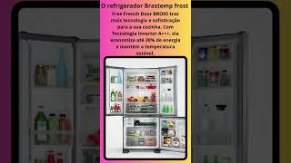 Geladeira Brastemp Frost Free Side Inverse 3 Portas A+++ 554 litros   link nos comentários