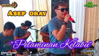 Pelaminan Kelabu(Mansyur.S)vokal Asep Oray.