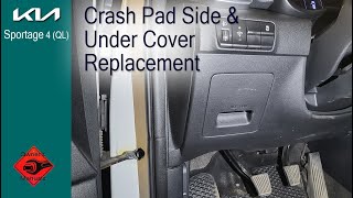 Kia Sportage QL - Crash Pad Side & Under Cover Replacement