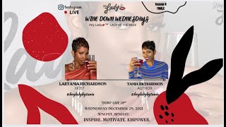 Season 4 Finale of Hey Lady💋™ Wine🍷Down Wednesday