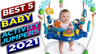 The Best Baby Activity Jumpers In 2021 – Reviews and Buying Guide.