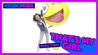 Kidz Bop Kids - Thats My Girl