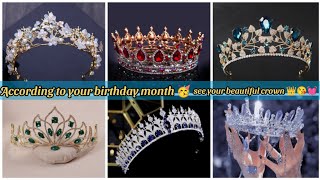 According to your birthday month see your beautiful crown 👑😘 @khushianilfashionvlog2530 #choose