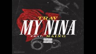 Trav feat. Maino - My Nina [NEW 2014]