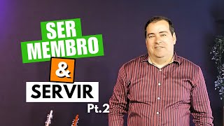 Ser Membro & Servir @CCR Pt. 2 // Carlos Nascimento