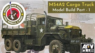 Plastic Scale Model Build - AFV Club M54A2 Cargo Truck 1/35 - Part 1,  Chassis