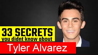 33 Surprising Facts About Tyler Alvarez!