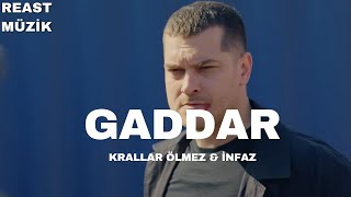 Gaddar Müzikleri -  Krallar Ölmez & İnfaz