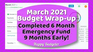 March Budget Wrap Up | 6 month Emergency Fund Saved | Happy Budgeter