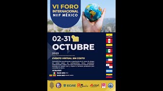 VI FORO INTERNACIONAL NIIF MÉXICO 30 octubre