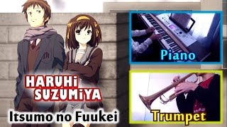 The Melancholy of Haruhi Suzumiya: Itsumo no Fuukei ("Piano + Trumpet" Cover)