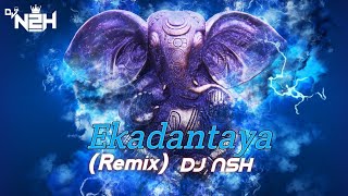 Ekadantaya Vakratundaya (House Mix) DJ NSH #djremix #ganesh