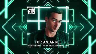 Paul Van Dyk - For An Angel (Oxygen Remix / Meste 30th Anniversary Edit)