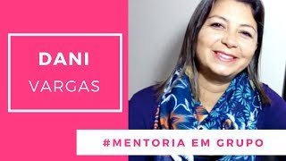 "A forma como ela ensina é tão simples mas é tão eficaz... "- Por Dani Vargas