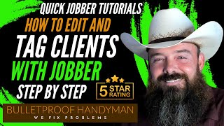 Quick Jobber Tutorials - How To Tag And Edit Clients