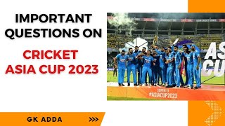 Men's Cricket Asia Cup 2023 Important Questions #cricket #asiacup2023