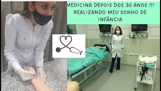 MEDICINA DEPOIS DOS 30 - VOCÊ NÃO PODE DESISTIR DE SEUS SONHOS ??!!! Minha Trajetória