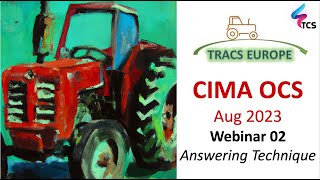 CIMA OCS Aug 2023 (Tracs Europe) - Webinar 02: Answering Technique