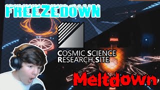 Cosmic Science Research Site's MELTDOWN and FREEZEDOWN!