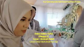 Duka Dalam Cinta-Meggy Z||Cover : Aminah Saleh||GMS Musik Palupi Kota Palu SulTeng