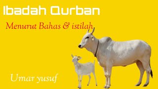 Ibadah Qurban Menurut Bahasa dan istilah