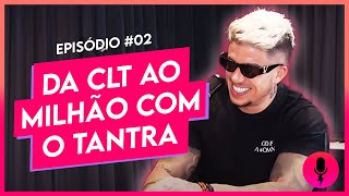 SexyCast - Dicas do Padrinho - #02 O empresário que revolucionou o tantra no Brasil