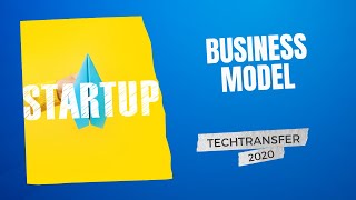 TechTransfer2020: Business model de la startup innovante