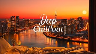 Romantic Sunset Chillout 🌙 Luxury Ambient Lounge Chill-out Music 🎸 Soft Moods for Your Vacation